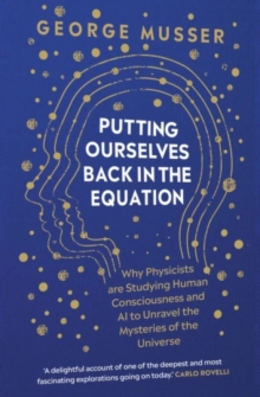 Image of Putting Ourselves Back in the Equation. Hardback. By George Musser Books
