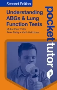 Image of Pocket Tutor Understanding ABGs and Lung Function Tests