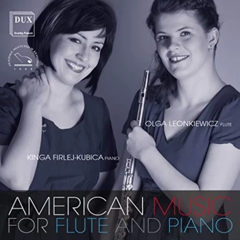 Image of Olga Leonkiewicz & Kinga Firlej-Kubica - American Music for Flute and Piano CD
