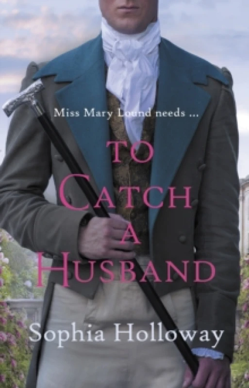 Image of To Catch a Husband. Paperback. By Sophia Holloway Books