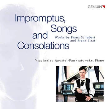 Image of Viacheslav Apostel-Pankratowsky - Franz Schubert/Franz Liszt: Impromptus, Songs and Consolations CD