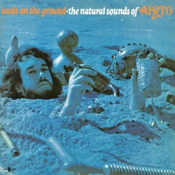 Image of Airto - Seeds On The Ground - The Natural Sounds Of Airto Vinyl