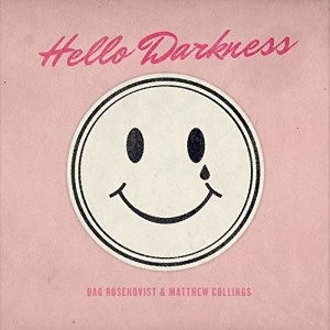 Image of Dag Rosenqvist Matthew Collings - Hello Darkness Vinyl