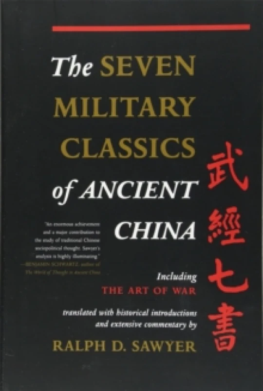Image of The Seven Military Classics of Ancient China. Paperback. By Ralph D Sawyer Books