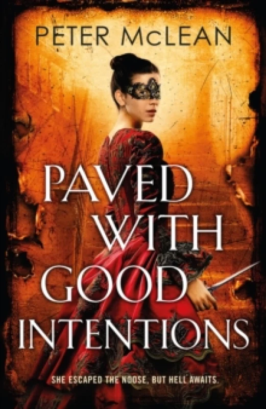 Image of Paved with Good Intentions : A War for the Rose Throne novel Hardback