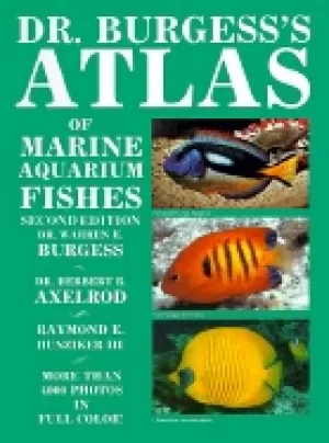 Image of dr burgesss atlas of marine aquarium fishes
