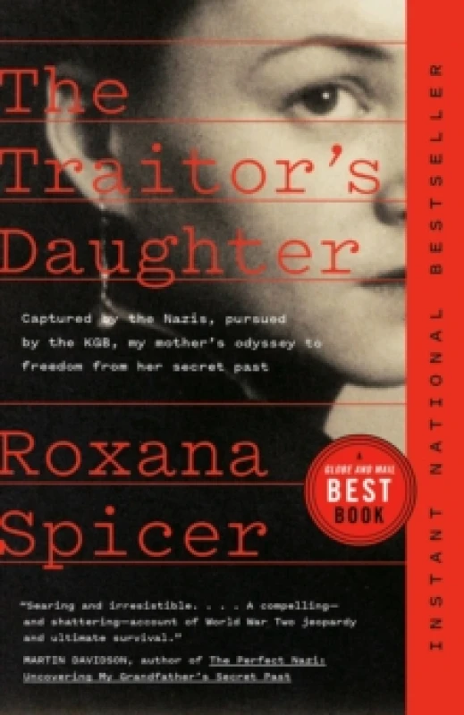 Image of The Traitor's Daughter : Captured by the Nazis, Pursued by the KGB, My Mother's Odyssey to Freedom from her Secret Past Paperback / softback