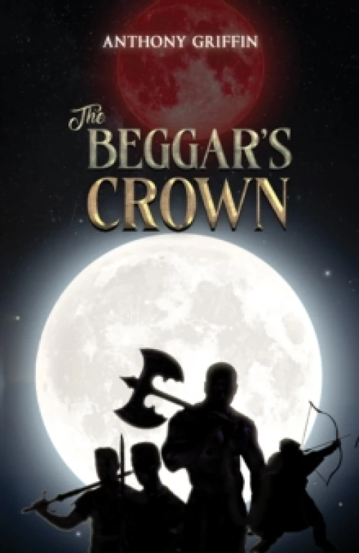 Image of The Beggar's Crown. Paperback. By Anthony Griffin Books