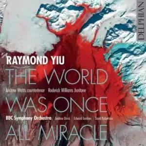 Image of Raymond Yiu The World Was Once All Miracle by Raymond Yiu CD Album