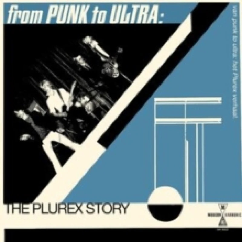 Image of From Punk to Ultra: The Plurex Story Vinyl