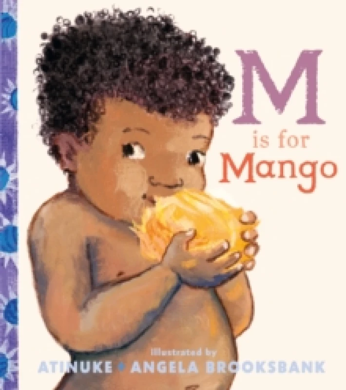 Image of M Is for Mango : A first book of M words from the award-winning creators of Baby Goes to Market Hardback