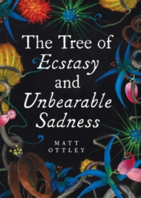 Image of Tree of Ecstasy and Unbearable Sadness. Hardback. By Matt Ottley Books