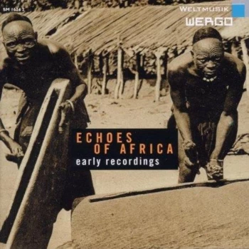 Image of Various - Echoes of Africa: Early Recordings 1930's - 1950's CD