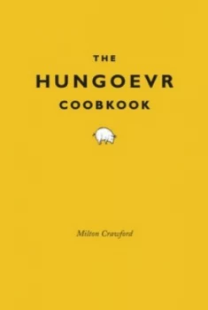 Image of The Hungover Cookbook by Milton Crawford Hardback