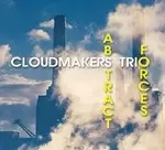 Image of Cloudmakers Trio (The) - Abstract Forces (Music CD)