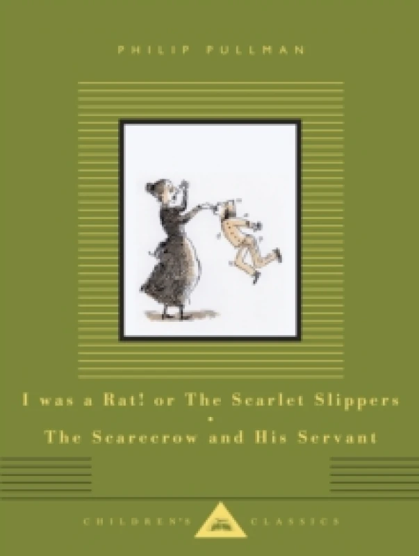 Image of I Was a Rat! Or, The Scarlet Slippers and The Scarecrow and his Servant Hardback