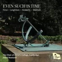 Image of Finzi/Leighton/Howells/Walton: Even Such Is Time