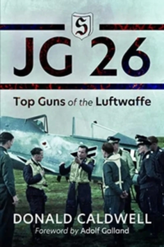Image of JG 26 : Top Guns of the Luftwaffe Paperback / softback