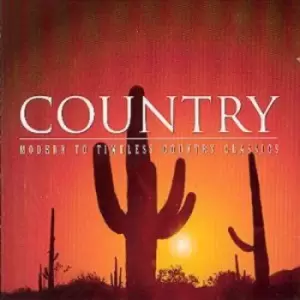 Image of Country MODERN TO TIMELESS COUNTRY CLASSICS by Various CD Album