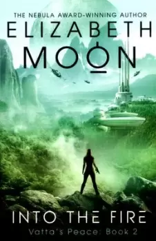 Image of Into the fire by Elizabeth Moon