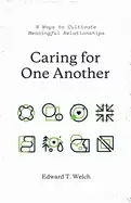 Image of caring for one another 8 ways to cultivate meaningful relationships