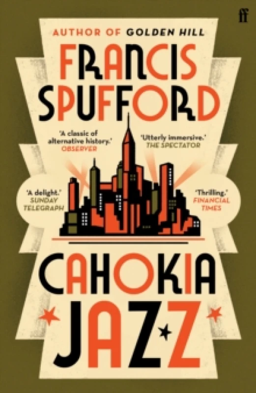 Image of Cahokia Jazz. Paperback. By Francis Spufford Books