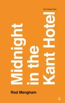 Image of Midnight in the Kant Hotel : Art in Present Times