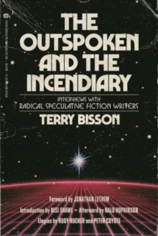 Image of The Outspoken and the Incendiary : Interviews with Radical Speculative Fiction Writers Paperback / softback