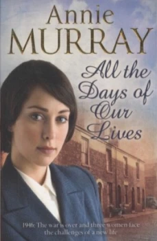 Image of All the Days of Our Lives by Annie Murray Paperback