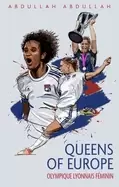 Image of olympique lyonnais feminin queens of europe