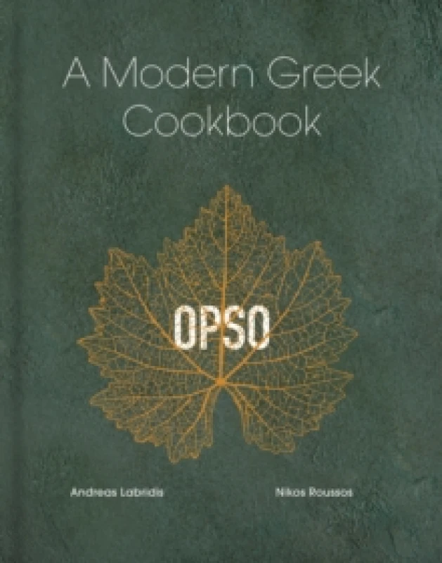 Image of OPSO : A Modern Greek Cookbook Hardback