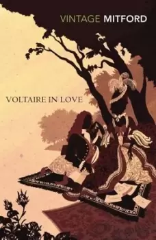 Image of Voltaire in love by Nancy Mitford