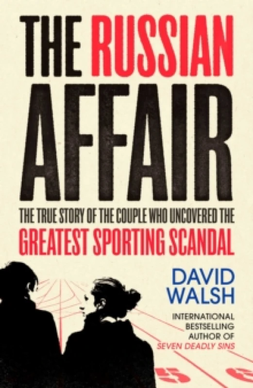 Image of The Russian Affair : The True Story of the Couple who Uncovered the Greatest Sporting Scandal Paperback / softback