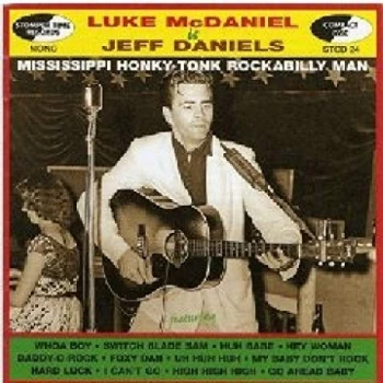 Image of Jeff Daniels - Mississippi Honky-tonk Rockabilly Man CD