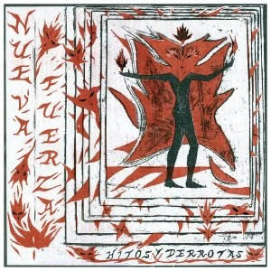Image of Nueva Fuerza - Hitos Y Derrotas Vinyl