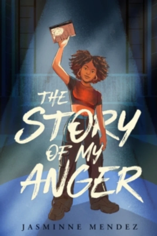 Image of The Story of My Anger. Hardback. By Jasminne Mendez Books