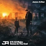 Image of James Arthur - It'll All Make Sense In The End (Music CD)