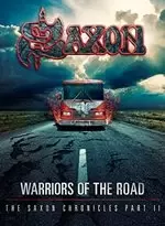 Image of Saxon - Warriors Of The Road: The Saxon Chronicles Part II [2 DVD & CD] [2014]