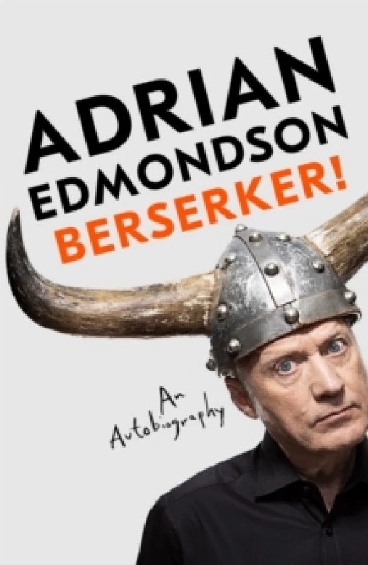 Image of Berserker!. Hardback. By Adrian Edmondson Books