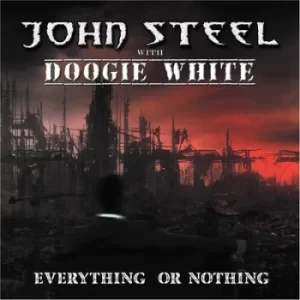 Image of Everything Or Nothing by John Steel CD Album