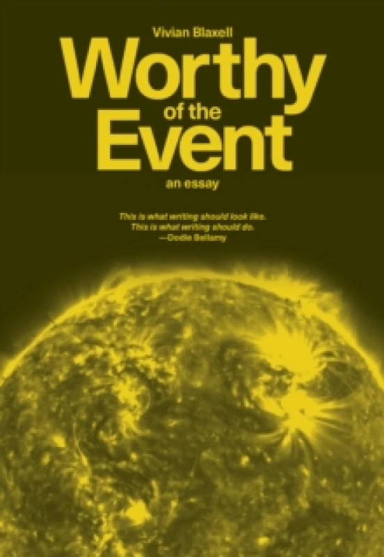 Image of Worthy of the Event: An Essay Paperback / softback