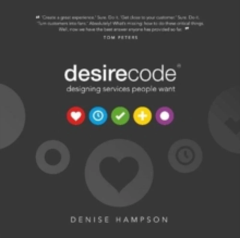 Image of Desire Code : Designing services people want Paperback / softback