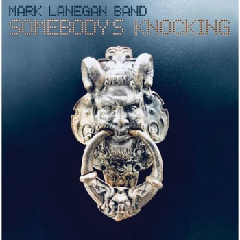 Image of Mark Lanegan Band - Somebody's Knocking Vinyl