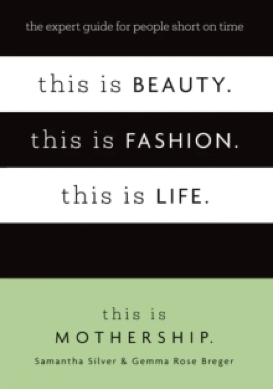 Image of This Is Beauty, This Is Fashion, This Is Life. Hardback. By This is Mothership Books