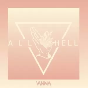 Image of All Hell by Vanna Vinyl Album