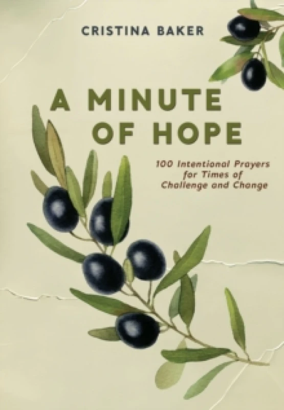 Image of A Minute of Hope : 100 Prayers for Staying Steadfast Through Challenges and Change Hardback