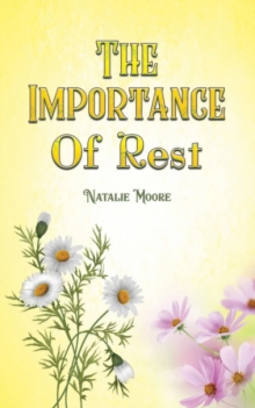 Image of The Importance of Rest. Paperback. By Natalie Moore Books