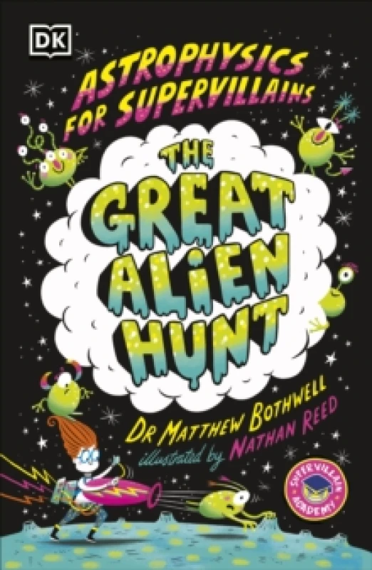 Image of Astrophysics for Supervillains 2 The Great Alien Hunt Paperback / softback