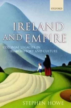 Image of Ireland and empire by Stephen Howe
