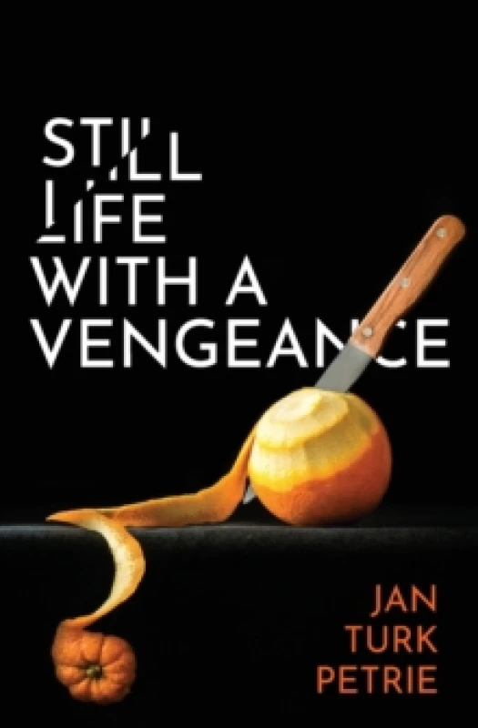 Image of Still Life with a Vengeance Paperback / softback
